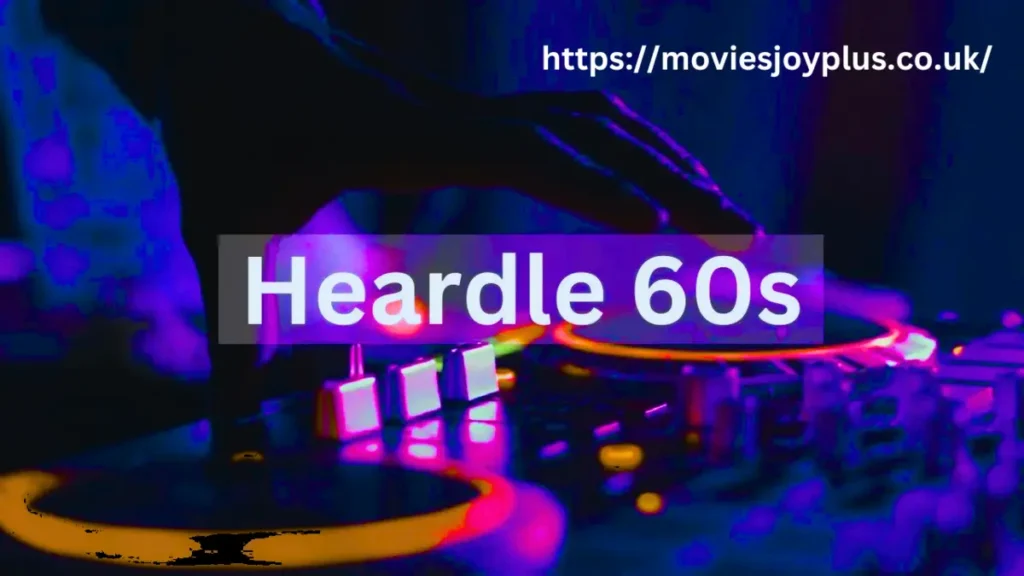 Heardle 60s